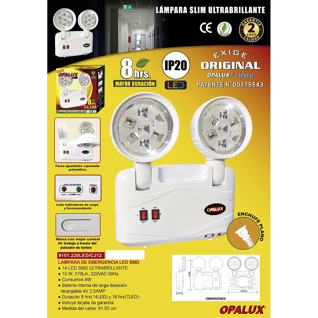LUZ DE EMERGENCIA 9101-220LED 14 LEDS 8H OPALUX GAR: 3 MESES